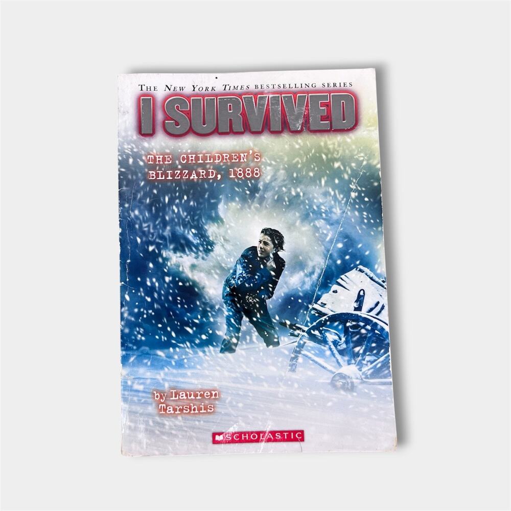 I Survived the Children's Blizzard, 1888 Chapter Book Lauren Tarshis
